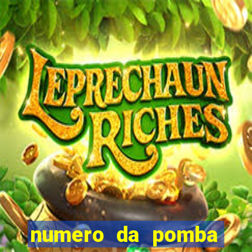 numero da pomba jogo do bicho